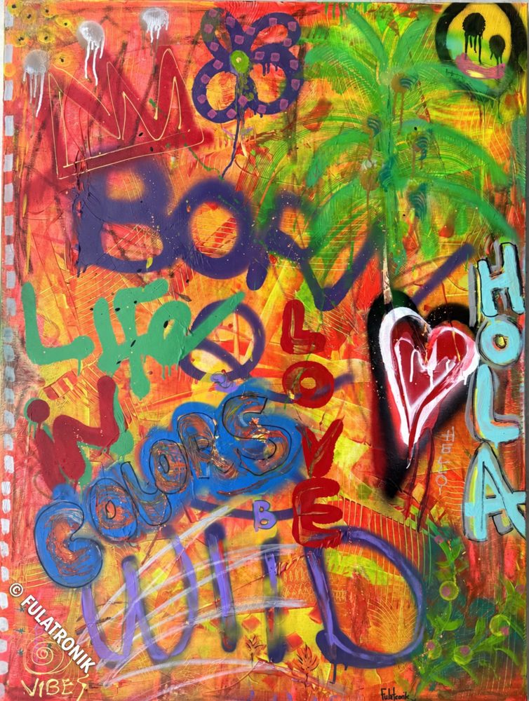 Life in Colors, bold colorful graffiti painting by Fulatronik